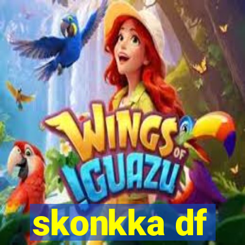 skonkka df